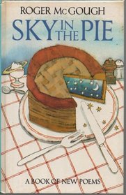 Sky in the Pie: A Book of New Poems