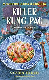 Killer Kung Pao (Noodle Shop, Bk 6)