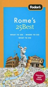 Fodor's Rome's 25 Best, 7th Edition (25 Best)