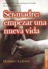 Ser Madre, Empezar Una Nueva Vida/The Mother Dance, How Children Change your Life (Paidos Autoayuda / Self-Help) (Spanish Edition)