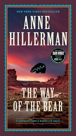 The Way of the Bear: A Novel (A Leaphorn, Chee & Manuelito Novel, 8)