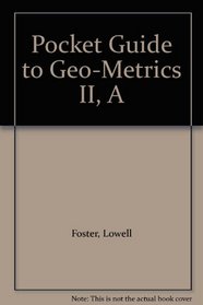 A Pocket Guide to Geo-Metrics II
