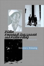 Public Personnel Management and Public Policy (4th Edition)
