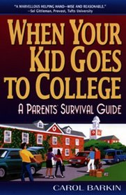 When Your Kid Goes to College: A Parent's Survival Guide