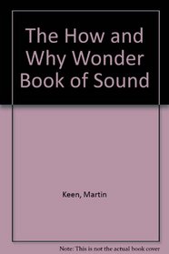 The How and Why Wonder Book of Sound.