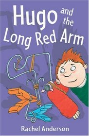 Year 4: Hugo and the Long Red Arm (White Wolves: Imagined Worlds)