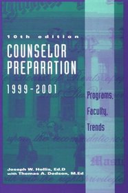 Counselor Preparation 1999-2001: Programs, Faculty, Trends (Counselor Preparation)