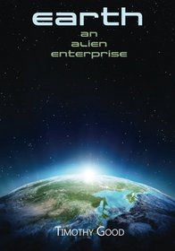 Earth: An alien enterprise