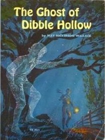 The Ghost of Dibble Hollow