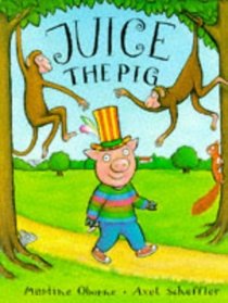 Juice the Pig