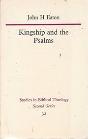 Kingship and the psalms (Studies in biblical theology : 2d series)