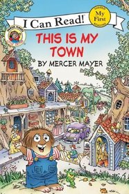 This Is My Town (Turtleback School & Library Binding Edition) (I Can Read, My First)