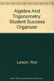 Algebra And Trigonometry Student Success Organizer, Fifth Edition