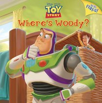 Where's Woody? (Disney/Pixar Toy Story) (Pictureback with Flaps)