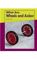 What Are Wheels and Axles? (Pebble Books)