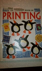 The Usborne Book of Printing (How to Make)