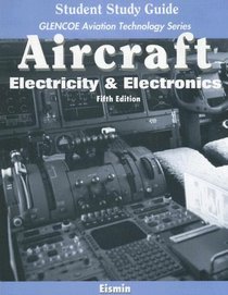 Aircraft: Electricity and Electronics, Student Study Guide