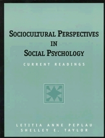 Sociocultural Perspectives in Social Psychology: Current Readings