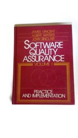Software Quality Assurance: Practice and Implementation