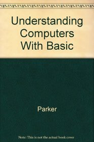 Understanding Computers With Basic