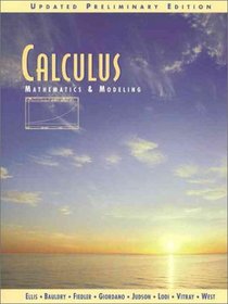 Calculus: Mathematics and Modeling