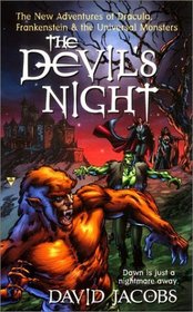 The Devil's Night: The New Adventures of Dracula, Frankenstein  the Universal Monsters