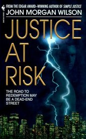 Justice at Risk (Benjamin Justice, Bk 3)