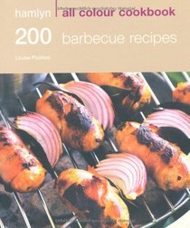 Hamlyn All Colour Cookbook: 200 BBQ Recipes