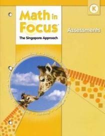 Math in Focus: Singapore Math: Assessments Grade K