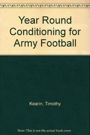 Year Around Conditioning for Army Football