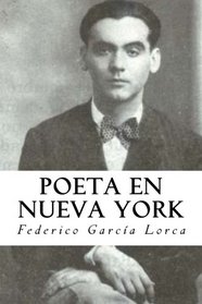 Poeta en Nueva York (Spanish Edition)
