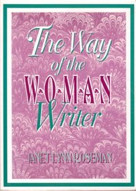 The Way of the Woman Writer (Haworth Innovations in Feminist Studies)