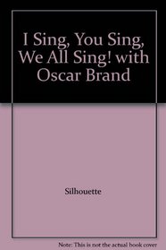 I Sing, You Sing, We All Sing! with Oscar Brand