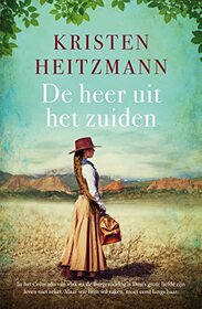 De heer uit het zuiden: roman (Het land van de gouden rivieren) (Dutch Edition)