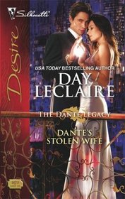 Dante's Stolen Wife (Dante Legacy, Bk 2) (Silhouette Desire, No 1870)