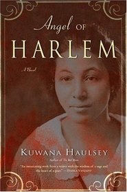 Angel of Harlem : A Novel (Strivers Row)