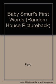 BABY SMURF'S 1ST WORDS (Random House Pictureback)