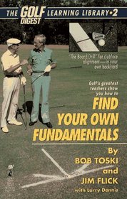 Finding Your Own Fundamentals : Gold Digest Library 2 (Gold Digest Learning Library, No 2)