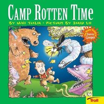 Camp Rotten Time The Wacky World Of Snarvey Gooper