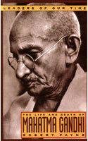 The Life and Death of Mahatma Gandhi (Leaders of Our Time)