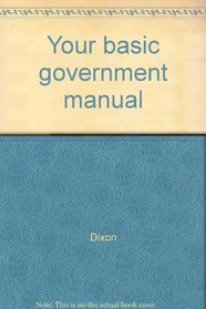 Your basic government manual