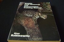 Wildlife Field Research and Conservation Training Manual