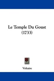 Le Temple Du Goust (1733) (French Edition)