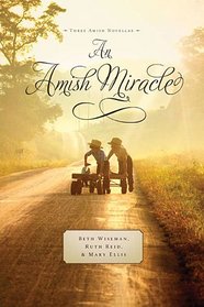 An Amish Miracle: Always Beautiful / Always His Providence / Always in My Heart