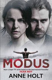 Modus (aka Fear Not) (Vik and Stubo, Bk 4)