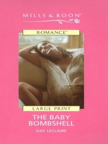 The Baby Bombshell (Large Print)