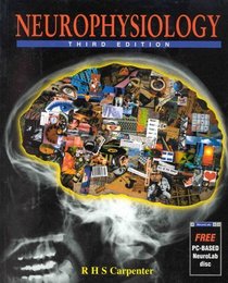 Neurophysiology (Physiological Principles in Medicine S.)