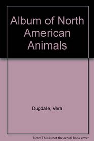 Album of North American Animals