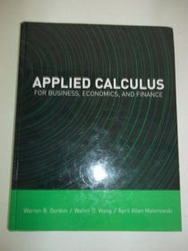 Applied Calculus For Business, Economics, And Finance