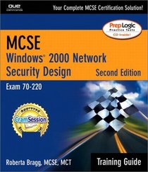 MCSE Training Guide (70-220): Windows 2000 Network Security Design, Second Edition